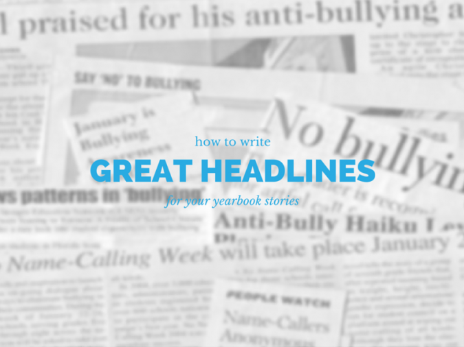headline-writing-tips-for-your-high-school-yearbook
